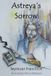 Astreya's Libri GmbH Astreya's Sorrow Paperback