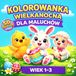 Kolorowanka Wielkanocna dla Maluchów: 50 Obrazków dla Dzieci w Wieku 1–3 | Duże Proste Ilustracje do Kolorowania | Idealna na Wielkanoc