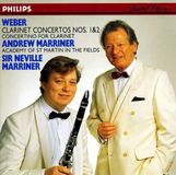 Klarinettenkonzerte Weber: Clarinet Concertos Nos. 1 & 2; Clarinet Concertino