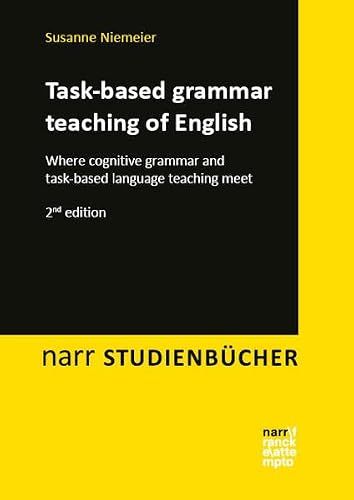 Task-based Narr Francke Attempto Verlag GmbH + Co. KG Task-based grammar teaching of English Paperback 316 Pages
