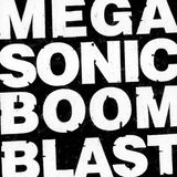 Sonic Rendezvous Mega Sonic Boom Blast - Plug In Switch On Blast Off (CD)