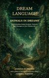 Dream Language: animals in dreams