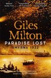 Paradise Hachette Ireland Paradise Lost: Smyrna 1922 - The Destruction of Islam's City of Tolerance