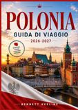 GUIDA POLONIA GUIDA DI VIAGGIO 2026-2027