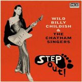 Step Billy Childish & The Chatham Singers - Step Out!
