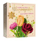 Grüße frechverlag GmbH Grüße aus dem Blumengarten. Zum Selber-Häkeln
