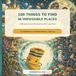 100 Wonderclub Studio 100 Things to Find in Impossible Places: A Wild Search-and-Find Adventure for Curious Kids