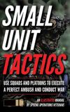 Small Libri GmbH Small Unit Tactics Hardcover