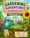 Gardening Adventures Gardening Adventures Tracing Workbook for Kids Ages 3–5: Fun Preschool Activity Book to Trace Lines, Shapes, Letters A–Z & Numbers 1–20 with Mazes, Games & Coloring Pages