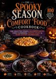 THE SPOOKY SEASON COMFORT FOOD COOKBOOK