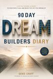 90 DAY DREAM BUILDERS DIARY