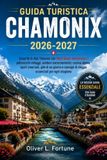 GUIDA Libri GmbH Guida Turistica Chamonix 2026-2027