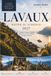 LAVAUX GUIDA DI VIAGGIO 2027: La guida completa al paese vinicolo UNESCO del Lago di Ginevra