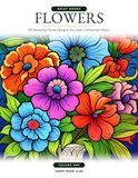 Flowers: 50 Relaxing Floral Designs for Calm, Unhurried Hours