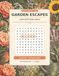 Garden Escapes: A Large-Print Word Search with 100 Relaxing Puzzles Inspired by Flowers, Herbs, Birds, and the Outdoors
