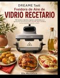 DREAME Tasti Freidora de Aire de VIDRIO RECETARIO