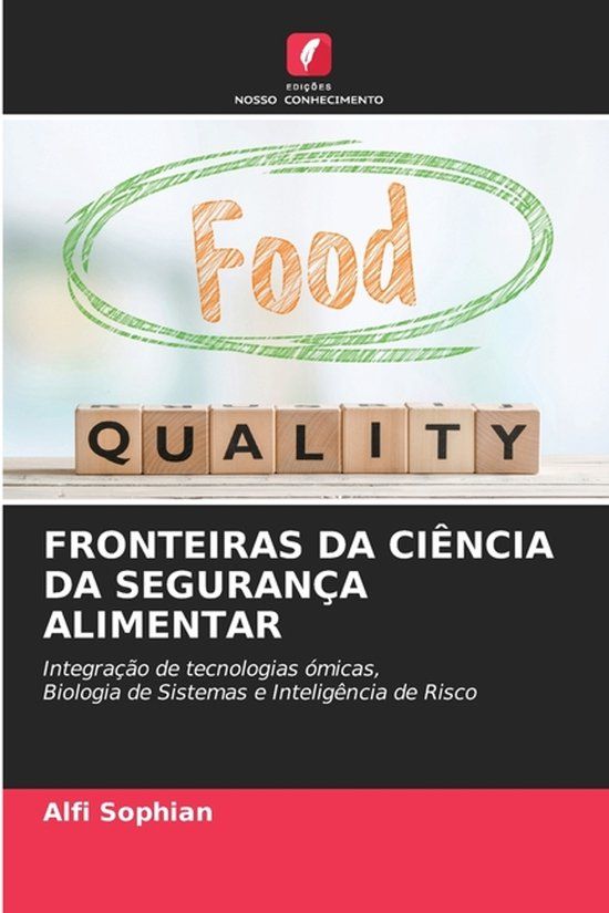 FRONTEIRAS Edicoes Nosso Conhecimento Fronteiras Da Ciência Da Segurança Alimentar Paperback