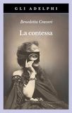 La Adelphi La contessa. Virginia Verasis di Castiglione Paperback