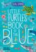 Little The Big Book series- Little Turtle's Book of the Blue