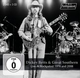 Live Dickey Betts & Great Southern Live At Rockpalast 1978 And 2008