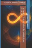 Volume Bol Volume 3 Testament of the Infinite Loop Book XII: The Arts as Witness of the Infinite Loop
