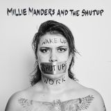 Wake Millie Manders Ltd Wake Up. Shut Up. Work.