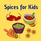 Spices for Kids: Learn the Names, Flavors, and Smells of Everyday Spices