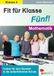 Fit für Klasse Fünf! - Mathematik: Trainer für den Übertritt in die weiterführende Schule 9783692570051