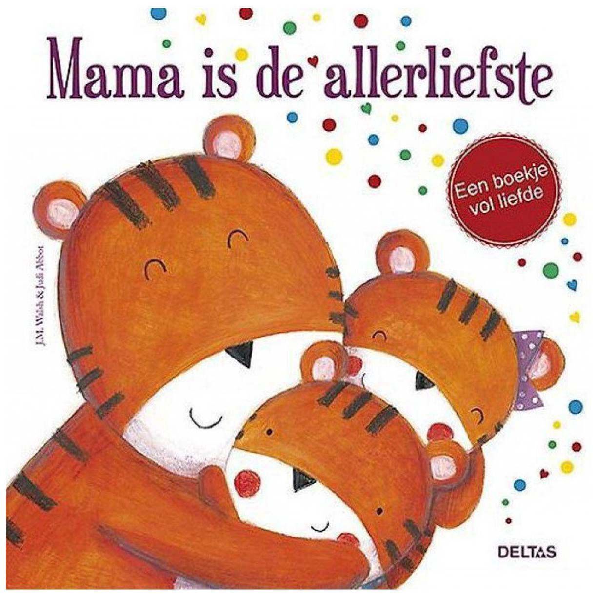 Boeken Mama is de allerliefste