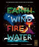 Earth, Wide Eyed Editions Earth, Wind, Fire, Water: A Journey Through the World Hardcover