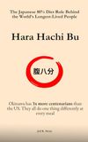 Hara Hachi Bu 腹八分目: The Japanese 80% Diet Rule Behind the World’s Longest-Lived People