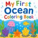 My First Ocean Coloring Book for Kids Ages 3-5