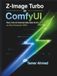 Z-Image Turbo in ComfyUI