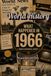 What Happened in World History 1966 The Year You Were Born: Back in 1966, Major Events, Culture, Technology, Economy, Sports & Cost of Living , Famous Leaders, 60's Slangs