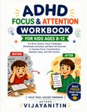 ADHD Focus & Attention Workbook for Kids Ages 8–12