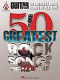 Guitar Hal Leonard Guitar World: 50 Greatest Rock Songs Of All Time