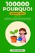 100000 Pourquoi - Volume 2: 100 Questions 'Pourquoi' pour les Jeunes Enfants