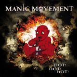 Manic Universal Music Hot Hot Hot