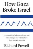 Pariah: Bol Pariah: How Gaza Broke Israel: A chronicle of witness, silence and reckoning in the world's first livestreamed genocide Paperback