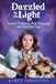 Dazzled Linda Goodman Dazzled by the Light: Pop Astrology and the New Age