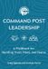 Command Post Leadership: A Fieldbook for Building Trust, Plans, and Teams Paperback
