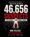 The Killer Is One of 46,656 Suspects: 20 Clues. One Final Code. A Murder Mystery Logic Puzzle Book for Adults