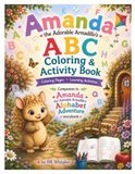 Amanda the Adorable Armadillo's ABC Coloring and Activity Book