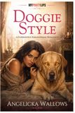 Doggie Style: A Forbidden Paranormal Romance