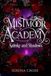 Mistmoor Academy Smoke and Shadows