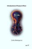 Introduzione Libri GmbH Collana Di Matematica - Carlo Mantegazza- Introduzione al Flusso di Ricci
