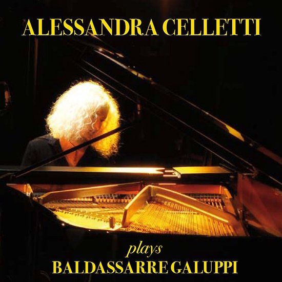 Sonic Rendezvous Alessandra Celletti - Plays Baldassarre Galuppi (CD)