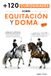 120 CURIOSIDADES sobre EQUITACIÓN y DOMA