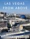Las Vegas from Above: Coffee Table Book | Las Vegas Strip Architecture Aerial Photography | Home Decor and Interior Design Accent Piece