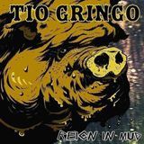 Sonic Rendezvous Tio Gringo - Reign In Mud (CD)